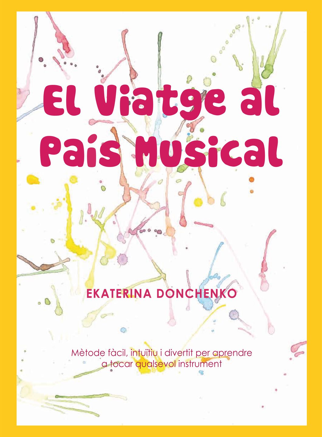 EL VIATGE AL PAÍS MUSICAL (en català)